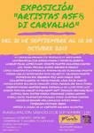 SEPTIEMBRE 2019.- Exposición Colectiva " Di Carvalho" Del 21 de Septiembre al 10 de Octubre 2018 Organizan: " Arte sin fronteras" y " Galeria de Carvalho" C/ Cantabria 7-9     BARCELONA